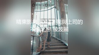 99女友的口穴服务（申精）