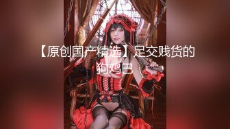 【新片速遞】 奶大屁股翘的风骚妹子一个人的精彩诱惑，软嫩的极品巨乳乱颤抖动揉捏，按摩棒蹂躏骚穴高潮喷水叫爸爸比心[1.54G/MP4/01:54:45]