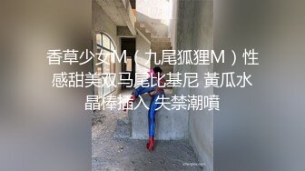 刚结婚没多久的漂亮白嫩妹子让隔壁大叔在她的婚床上给她“松松土”逼逼夹的真紧