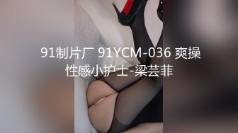 海角社区泡良大神 调教开发极品反差婊白虎美女邻居 露脸拍摄