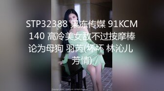 【超顶❤️鬼父乱伦】女儿婷宝✿ 跳蛋玩弄女儿闺蜜胖妹 分泌超多淫水特别滑 带套插入滚烫无比 抽插美妙榨射