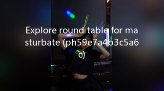 Explore round table for masturbate (ph59e7a4b3c5a6c)