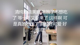 STP25303 【婴儿肥肉嘟嘟像混血】激情操逼，旁边还有个解说，翘起肥臀特写，自己骑上来扭动小腰，垫上枕头，从上往下猛插