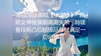 ❤️高冷女神❤️极品御姐大长腿 看着就流口水 外表高冷女神，床上反差的很 近距离欣赏女神绝世美穴