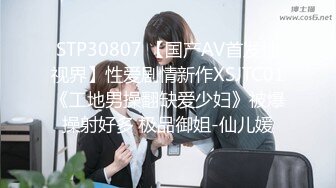 广西老表，贵在真实~Ktv玩得真嗨，蛮正点的姑娘，直接吃鸡脱裤骑乘，同伴都笑岔气了‘牛逼牛逼，守住门别让人进来呀！