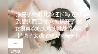   外站牛逼大神和大嫂的乱伦史后续 老妈出去买菜把握机会和大嫂翻云覆雨后入大屁股大嫂主动女上位