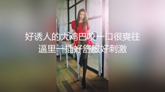 【约炮偷拍良家】母子乱伦大戏，帅气小伙泡良，40岁人妻，饥渴风骚，淫水流了一屁股，舌吻激情爽翻高潮