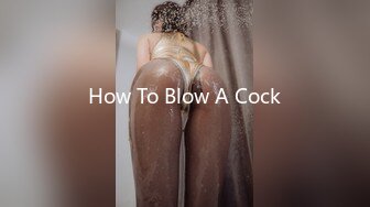 How To Blow A Cock