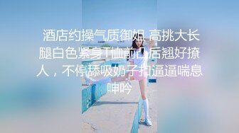 小七小天第二场约了个极品颜值甜美萌妹子啪啪，特写掰穴口交舔一半妹子有事走了