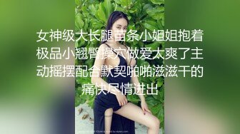 万人求购推特满纹阴环狂野御姐chloe自拍淫乱视图+WX门槛肛交SM调教户外露出啪啪绝对火爆