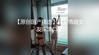 平头哥网约私下兼职援交的美女汽车销售员酒店啪啪，高跟靴紧身牛仔裤超性感，虽然口活不够熟练，逼逼插起来真爽!