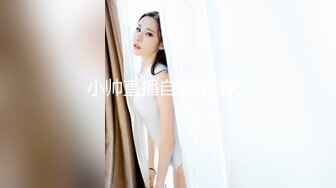 童颜巨乳卡哇伊顶级美妞 ，颜值身材无毛粉穴集于一身 ，假屌跳蛋双管齐下，进出抽插嫩穴，清纯外表又有点骚