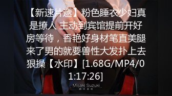 长得既清纯 又骚逼的9分超高颜值女神下海 被土豪炮轰，本人确实也够骚的，真正的蝴蝶粉逼